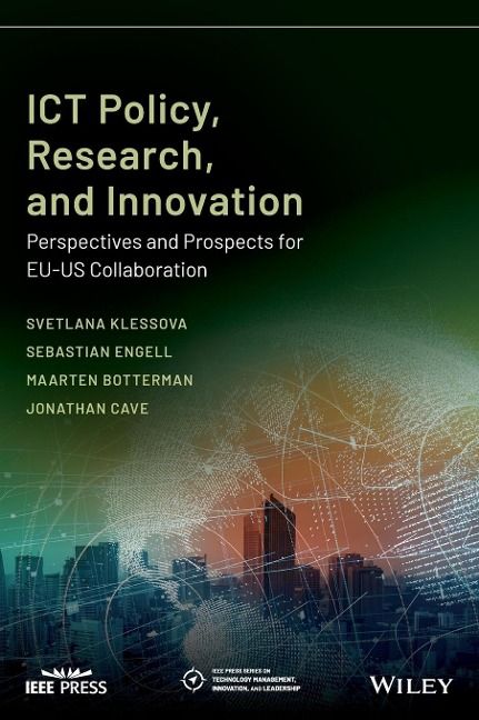 ICT Policy, Research, and Innovation: Perspectives and Prospects for Eu-Us Collaboration