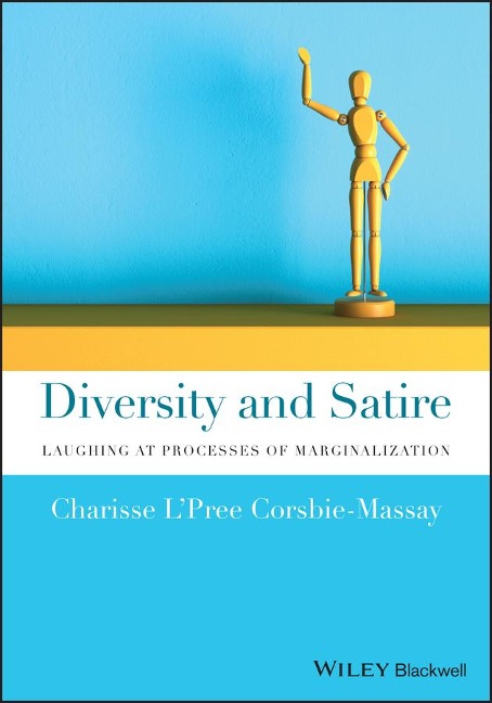 Diversity and Satire: Laughing at Processes of Marginalization