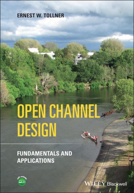 Open Channel Design: Fundamentals and Applications