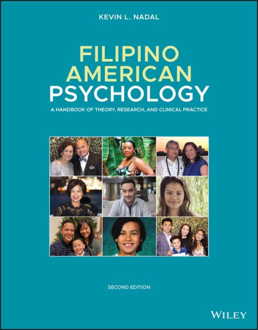 Filipino American Psychology - A Handbook ofTheory, Research, and Clinical Practice,2nd Edition