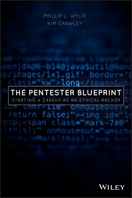 The Pentester Blueprint: Starting a Career as an Ethical Hacker