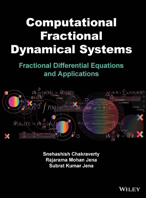 Computational Fractional Dynamical Systems: Fractional Differential Equations and Applications