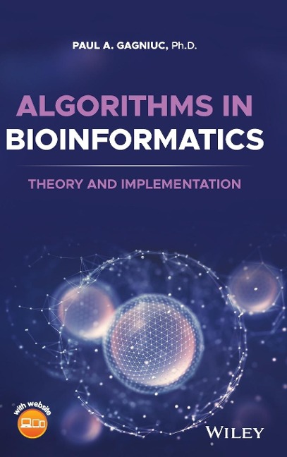 Algorithms in Bioinformatics: Theory and Implementation