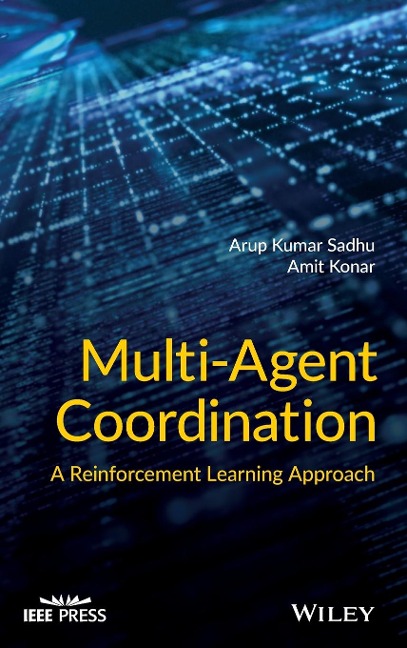 Multi-Agent Coordination: A Reinforcement Learning Approach