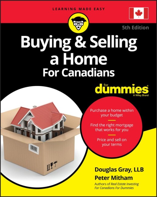 Buying & Selling a Home For Canadians For Dummies,5th Edition
