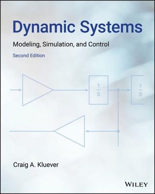 Dynamic Systems: Modeling, Simulation, and Control