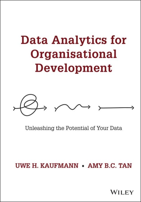 Data Analytics for Organisational Development: Unleashing the Potential of Your Data