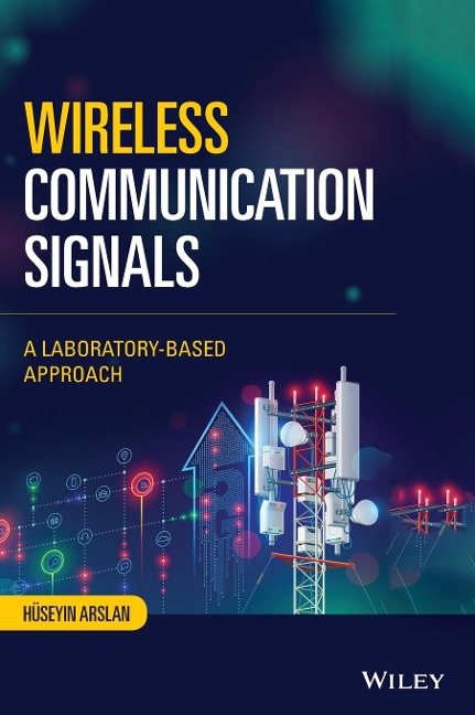 Wireless Communication Signals: A Laboratory-Based Approach