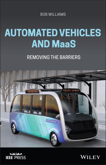 Automated Vehicles and Maas: Removing the Barriers