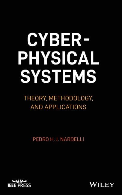 Cyber-Physical Systems: Theory, Methodology, and Applications