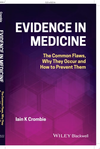 Evidence in Medicine The Common Flaws, Why They Occur and How to Prevent Them