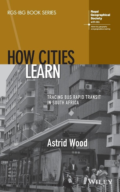 How Cities Learn: Tracing Bus Rapid Transit in South Africa