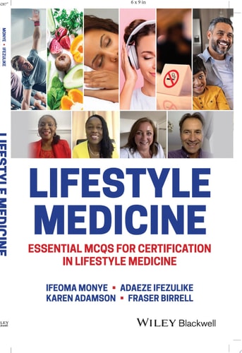 Lifestyle Medicine Essential MCQs for Certification in Lifestyle Medicine