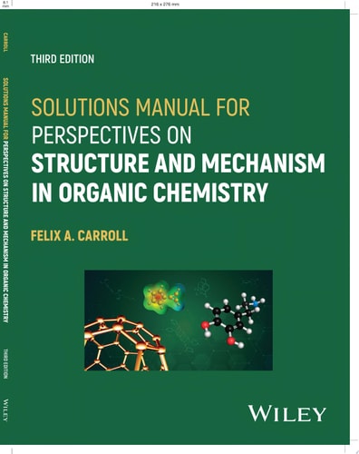 Solutions Manual for Perspectives on Structure and Mechanism in Organic Chemistry