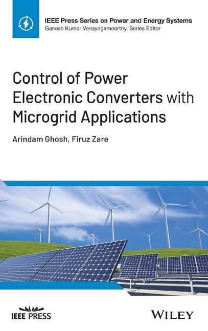 Control of Power Electronic Converters with Microgrid Applications