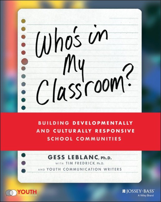 Whos in My Classroom?: Building Developmentally and Culturally Responsive School Communities