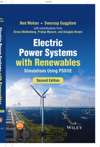 Electric Power Systems with Renewables Simulations Using PSSE