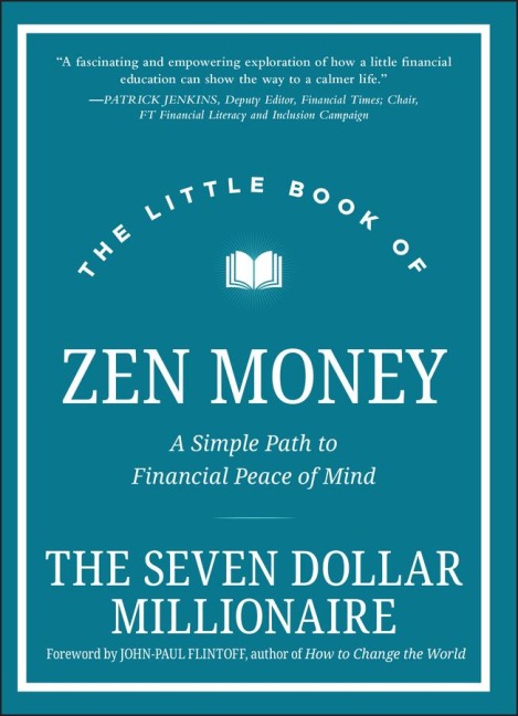 The Little Book of Zen Money: A Simple Path to Financial Peace of Mind