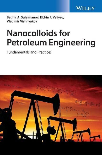 Nanocolloids for Petroleum Engineering: Fundamentals and Practices
