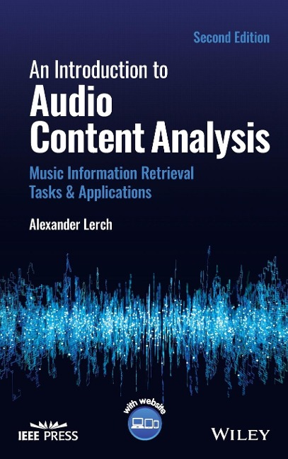An Introduction to Audio Content Analysis: Music Information Retrieval Tasks and Applications