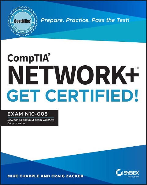 Comptia Network+ Certmike: Prepare. Practice. Pass the Test! Get Certified!: Exam N10-008