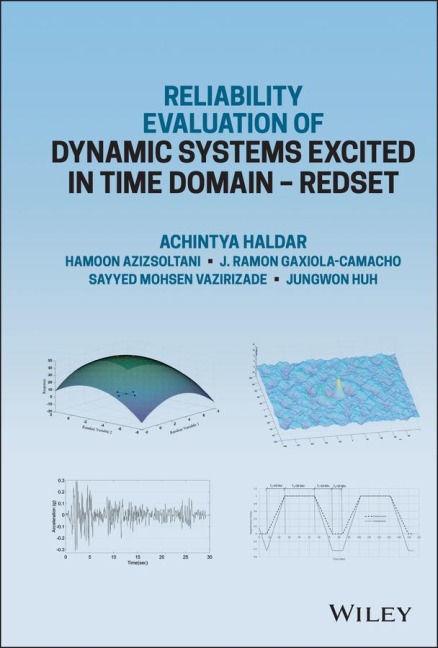 Reliability Evaluation of Dynamic Systems Excited in Time Domain - Redset: Alternative to Random Vibration and Simulation