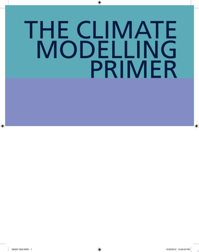 The Climate Modelling Primer