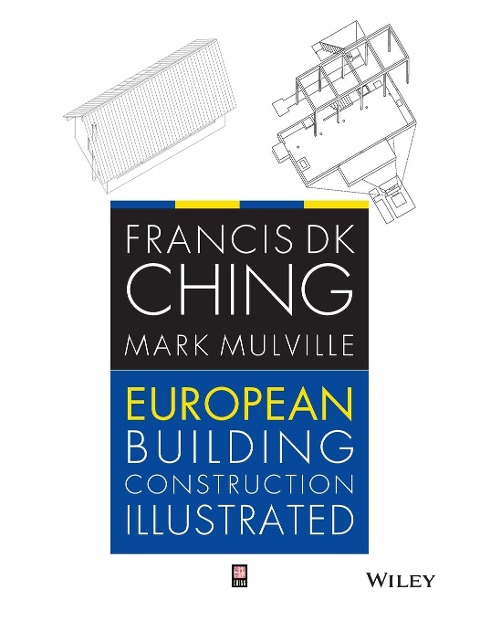 European Building Construction Illustrated