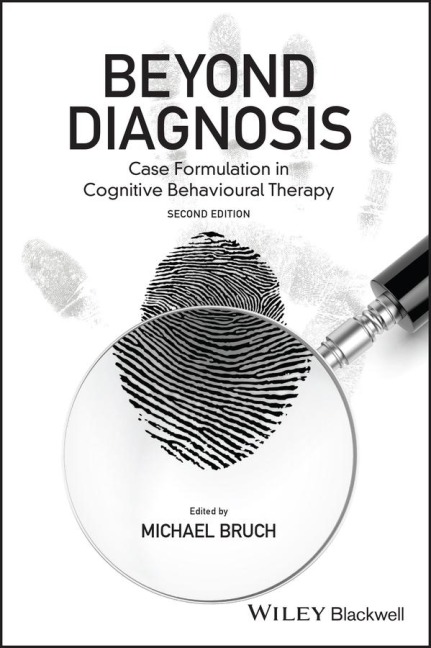 Beyond Diagnosis: Case Formulation in Cognitive Behavioural Therapy