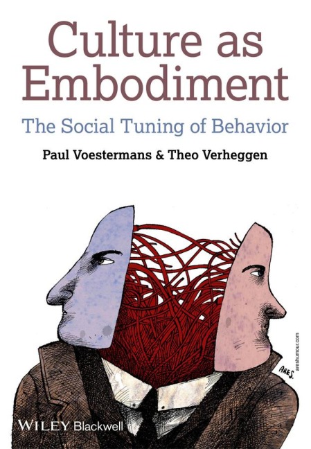 Culture as Embodiment: The Social Tuning of Behavior