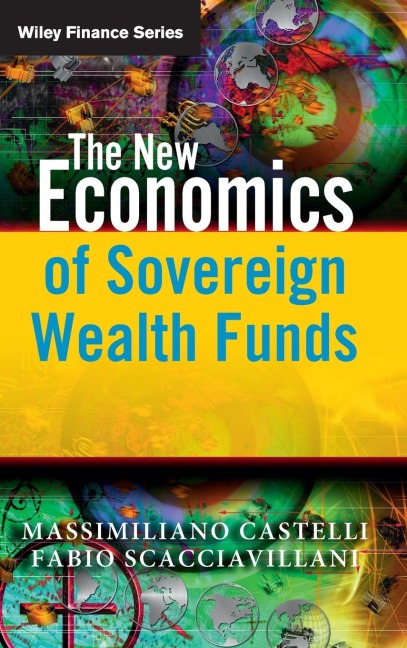 The New Economics of Sovereign Wealth Funds