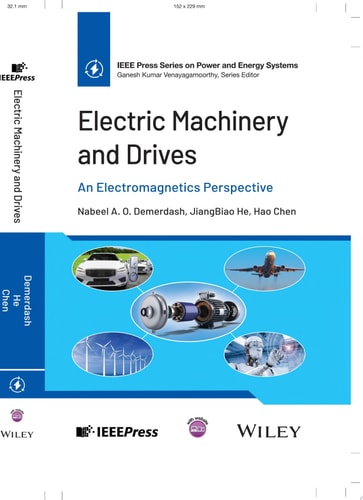 Electric Machinery and Drives An Electromagnetics Perspective