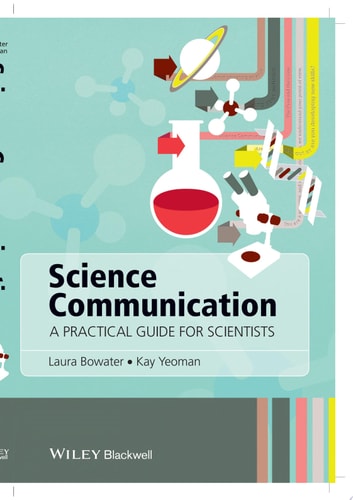 Science Communication A Practical Guide for Scientists