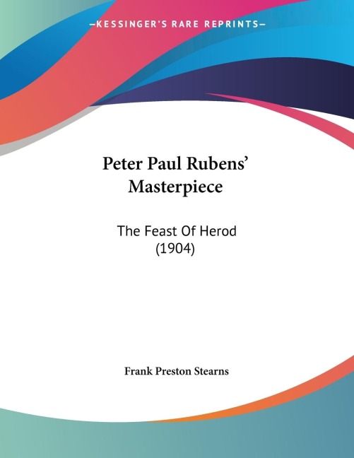 Peter Paul Rubens Masterpiece: The Feast Of Herod (1904)