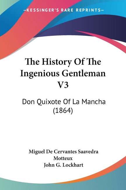 The History Of The Ingenious Gentleman V3: Don Quixote Of La Mancha (1864)