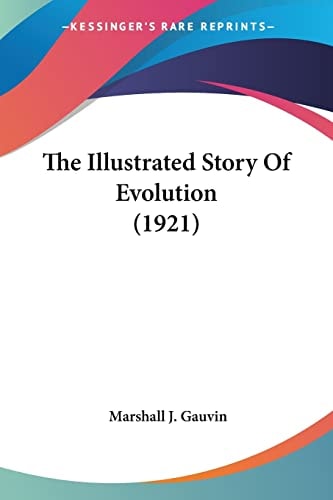 The Illustrated Story Of Evolution (1921)