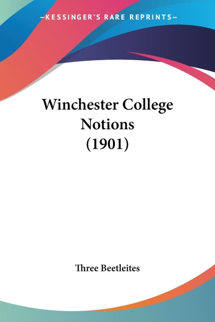 Winchester College Notions (1901)