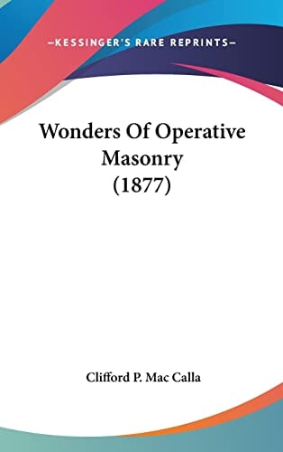 Wonders Of Operative Masonry (1877)
