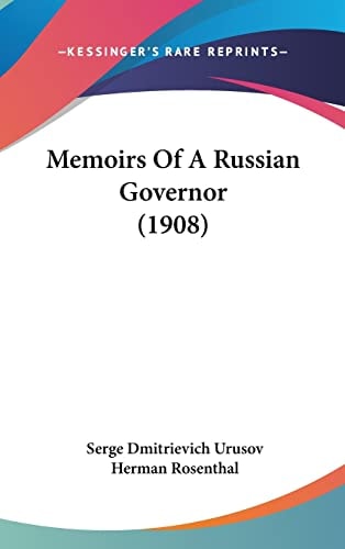 Memoirs Of A Russian Governor (1908)
