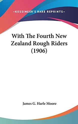 With The Fourth New Zealand Rough Riders (1906)