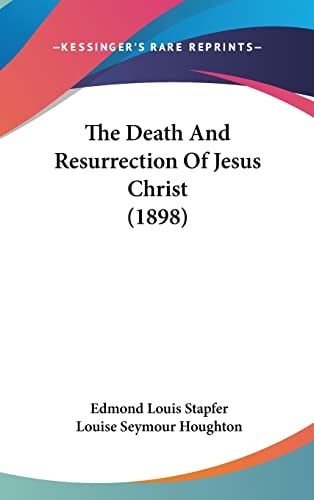 The Death And Resurrection Of Jesus Christ (1898)
