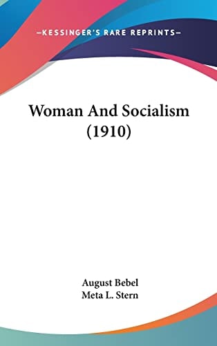 Woman And Socialism (1910)