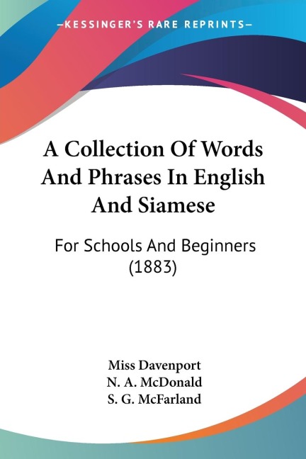 A Collection Of Words And Phrases In English And Siamese: For Schools And Beginners (1883)