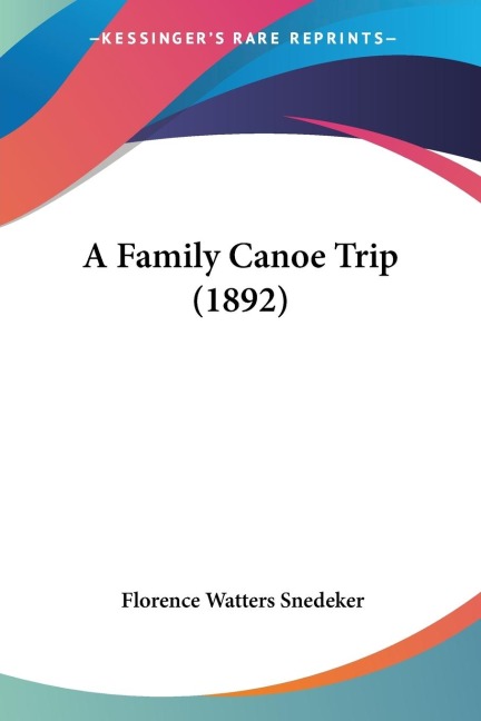 A Family Canoe Trip (1892)