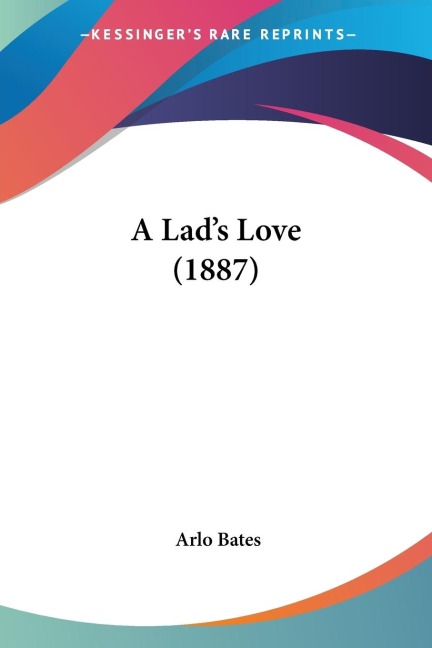 A Lads Love (1887)