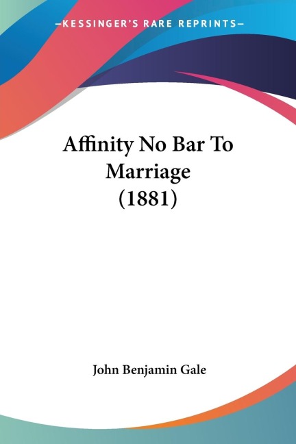Affinity No Bar To Marriage (1881)
