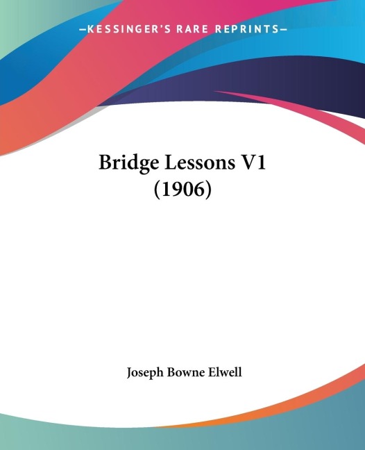 Bridge Lessons V1 (1906)