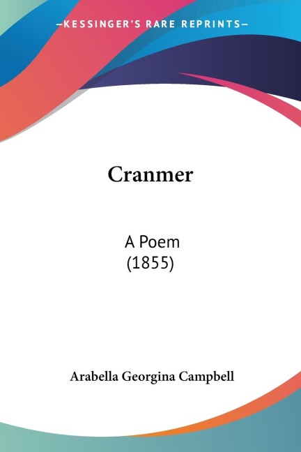 Cranmer: A Poem (1855)