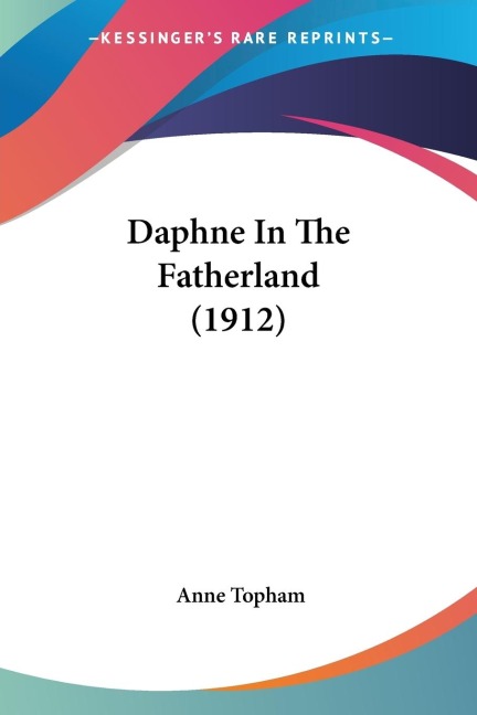 Daphne In The Fatherland (1912)