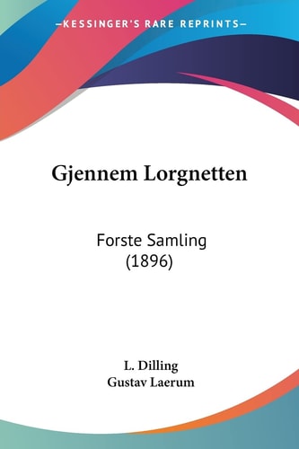 Gjennem Lorgnetten: Forste Samling (1896) (Multilingual Edition)